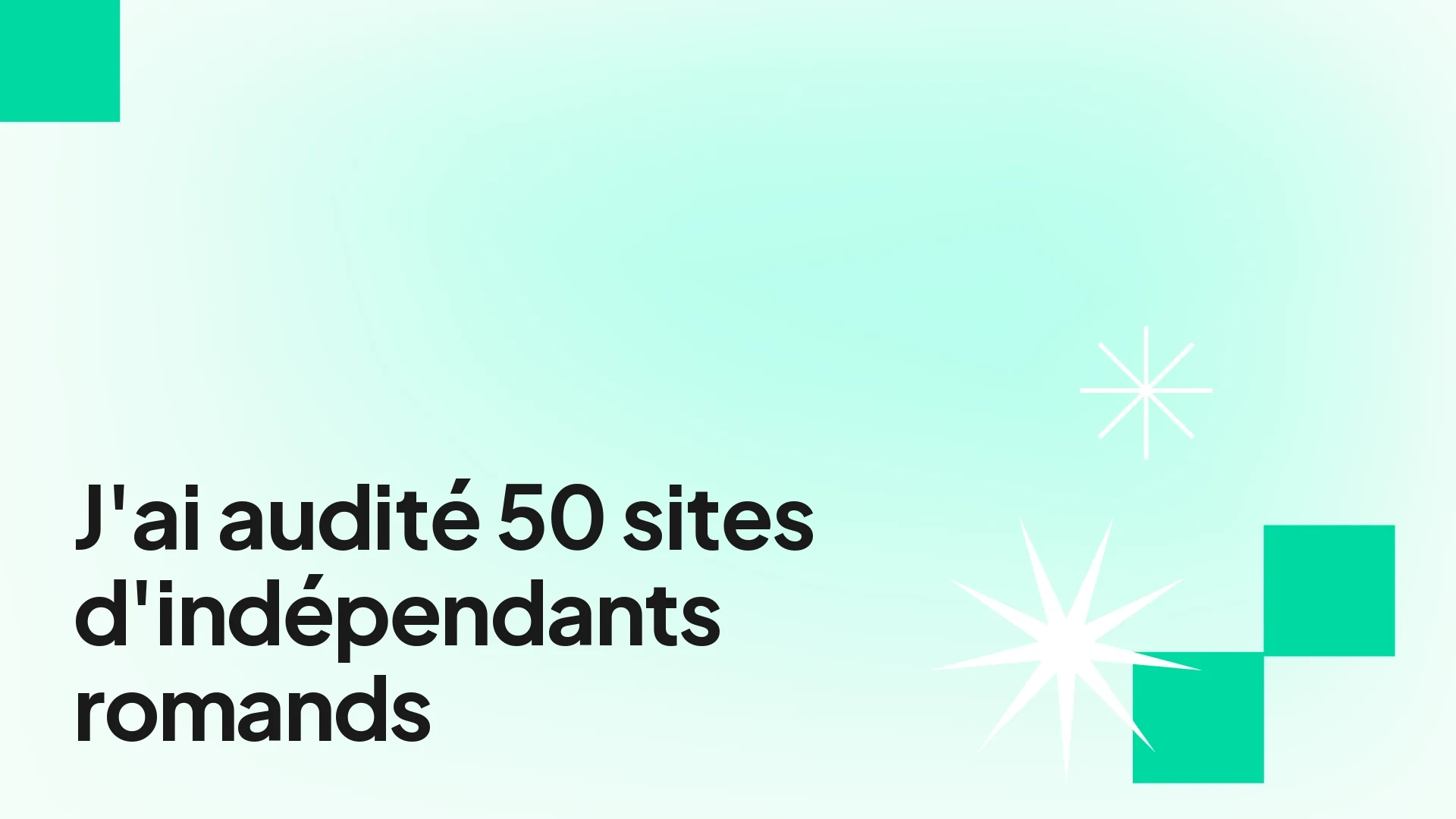 Audit de 50 sites d'indépendants romands — constats bruts et archétypes