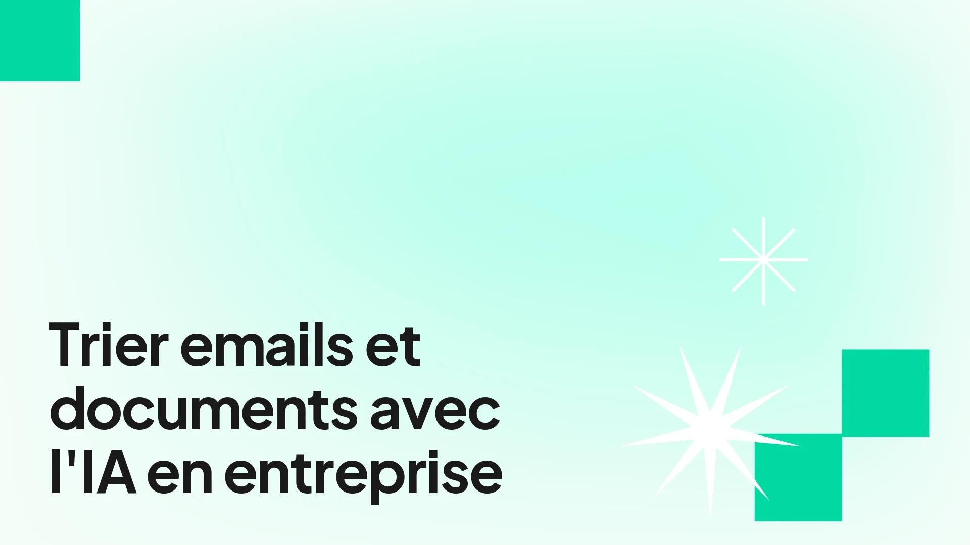 Automatiser le tri d'emails et de documents en entreprise avec l'IA
