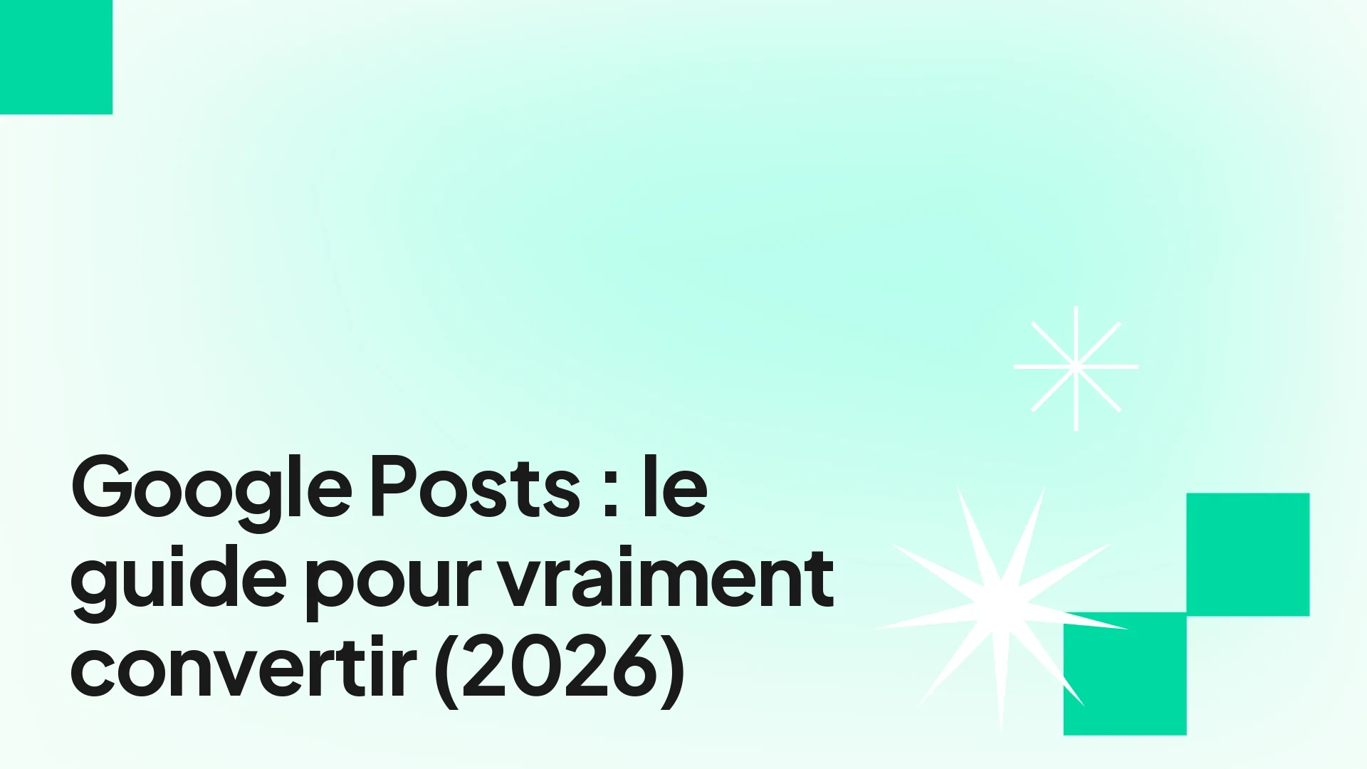 Exemple de Google Post bien structuré sur une fiche Google Business Profile — framework copy conversion PME