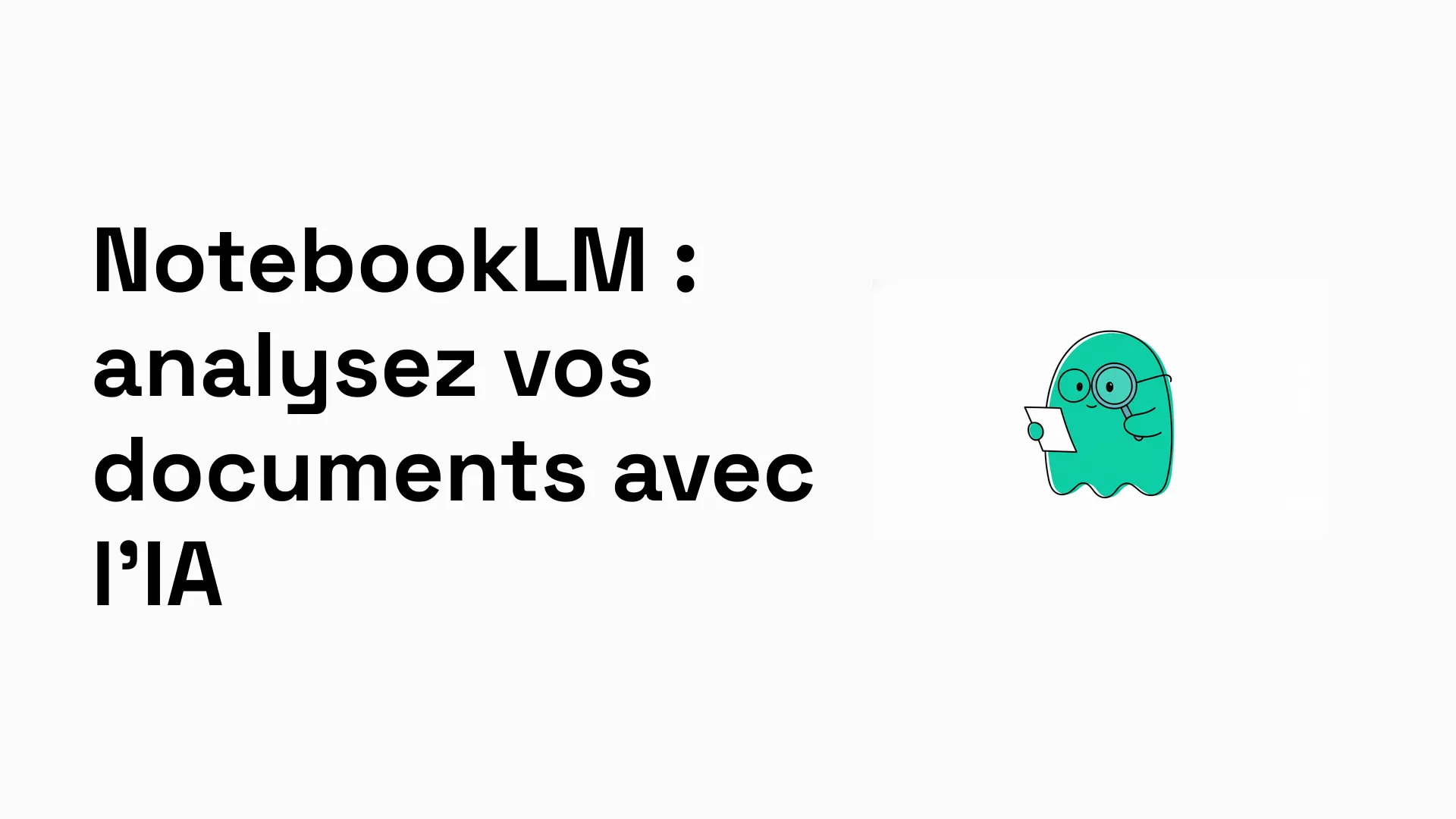 Illustration d'un personnage blob analysant des documents avec NotebookLM