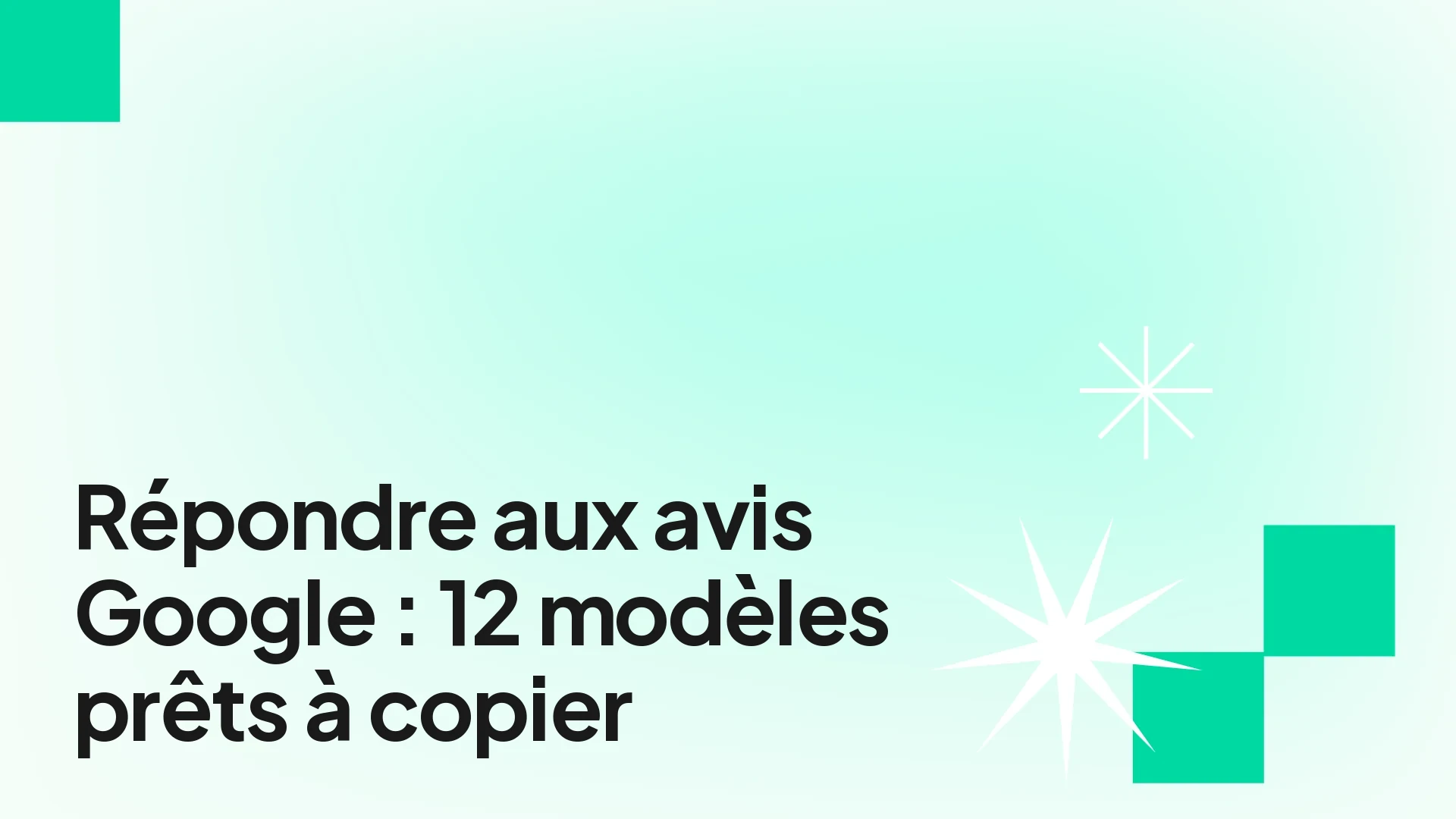 Répondre aux avis Google sur Google Business Profile — interface propriétaire avec framework 4 blocs